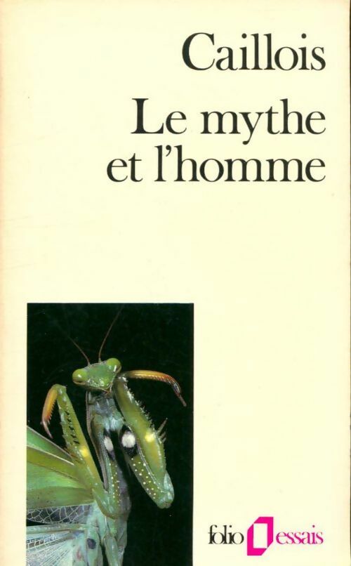 Livrenpoche : Le mythe et l'homme - Roger Caillois - Livre
