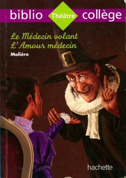 Livrenpoche : Le médecin volant / L'amour médecin - Molière - Livre