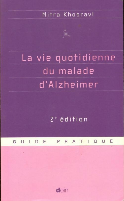 Livrenpoche : La vie quotidienne du malade d'Alzheimer - Mitra Khosravi - Livre