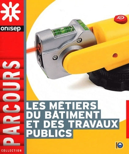 Livrenpoche : Les métiers du bâtiment et des travaux publics - Collectif - Livre