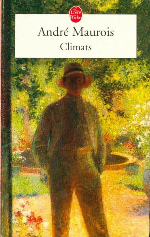 Climats - André Maurois - Livre
