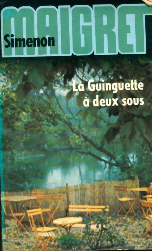 La guinguette à deux sous - Georges Simenon - Livre