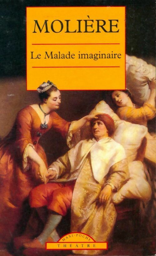 Livrenpoche : Le malade imaginaire - Molière, Kutukdjian Garance - Livre