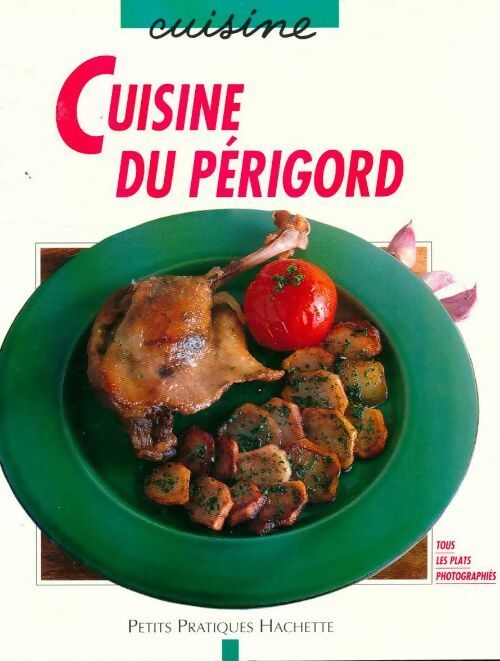 Livrenpoche : Cuisine du Périgord - Minouche Pastier - Livre