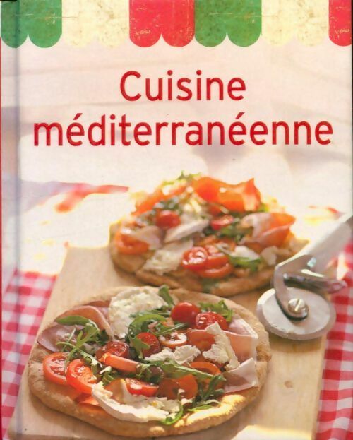 Livrenpoche : Cuisine méditerranéenne - Collectif - Livre