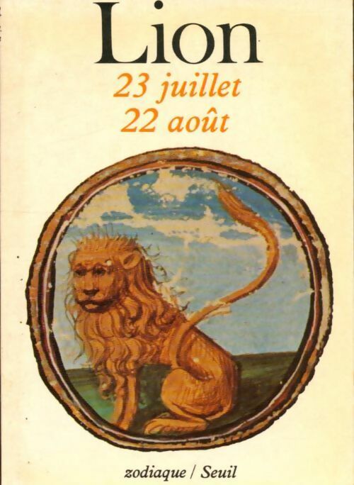 Livrenpoche : Lion : 23 juillet / 22 août - André Barbault - Livre