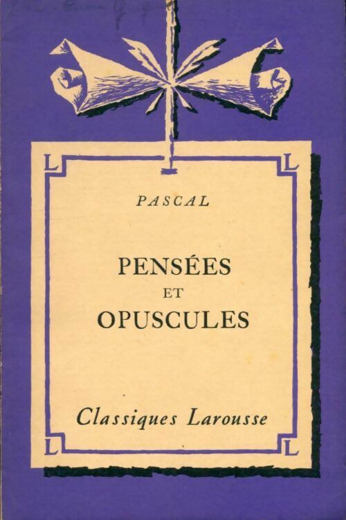 Livrenpoche : Pensées et opuscules (extraits) - Blaise Pascal - Livre