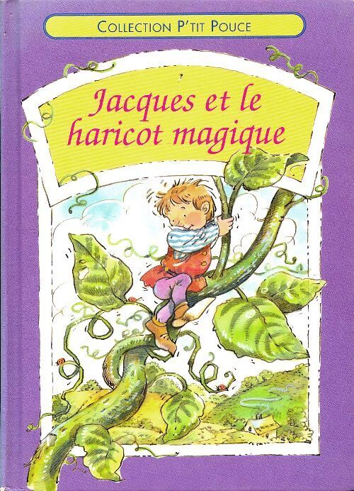 Jacques et le haricot magique - Grace De La Touche - Livre