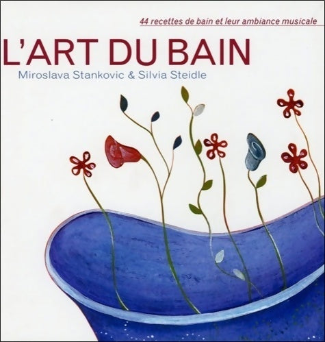Livrenpoche : L'art du bain - Silvia Steidle - Livre