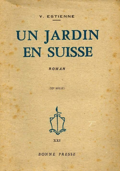 Livrenpoche : Un jardin en Suisse - Yvonne Estienne - Livre