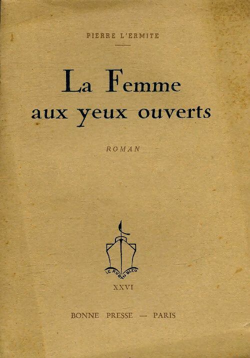 Livrenpoche : La femme aux yeux ouverts - Pierre L'Ermite - Livre