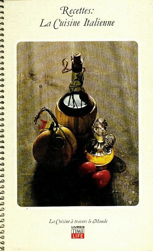 Livrenpoche : Recettes : La cuisine italienne - Collectif - Livre