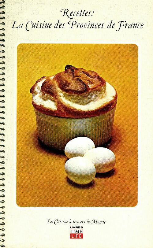 Livrenpoche : Recettes : La cuisine des provinces de France - Collectif - Livre