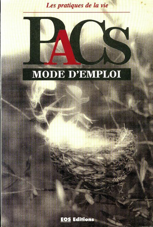 Livrenpoche : PACS mode d'emploi - Collectif - Livre