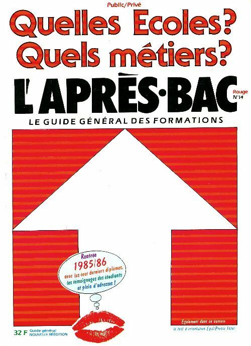 Livrenpoche : L'après-Bac : Quelles écoles ? Quels métiers ? - Collectif - Livre