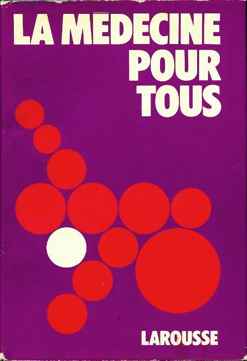 Livrenpoche : La médecine pour tous - François Goust - Livre