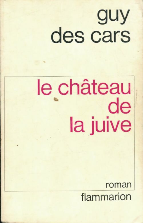 Livrenpoche : Le château de la juive - Guy Des Cars - Livre