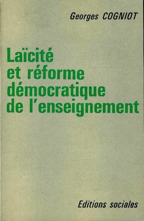 Livrenpoche : Laïcité et réforme démocratique de l'enseignement - Georges Cogniot - Livre