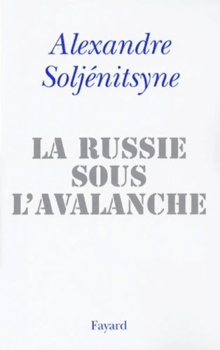 Livrenpoche : La Russie sous l'avalanche - Alexandre Soljénitsyne - Livre