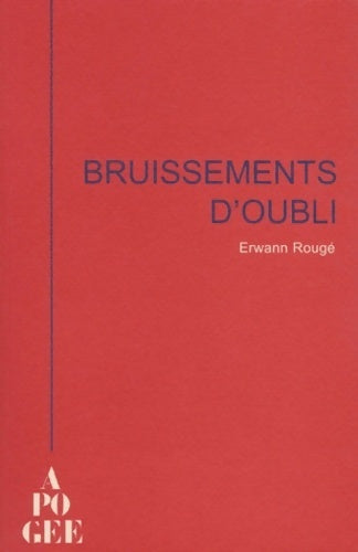 Livrenpoche : Bruissements d'oubli - Erwann Rougé - Livre