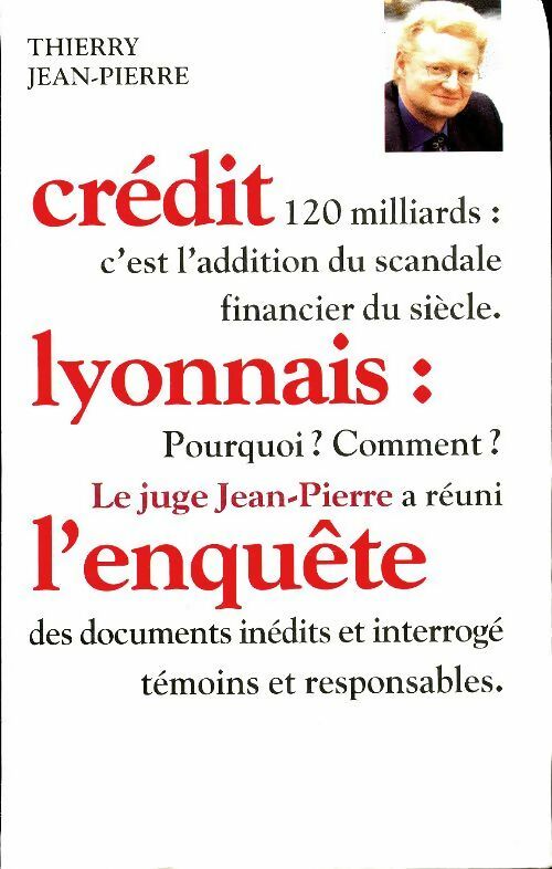 Livrenpoche : Crédit Lyonnais : l'enquête - Thierry Jean-Pierre - Livre