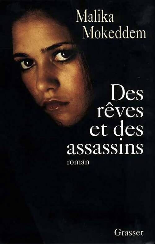 Livrenpoche : Des rêves et des assassins - Malika Mokeddem - Livre