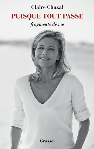 Livrenpoche : Puisque tout passe - Claire Chazal - Livre