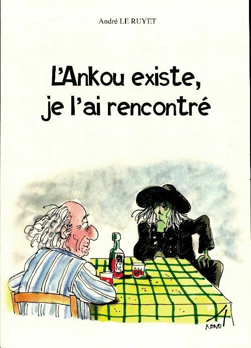Livrenpoche : L'Ankou existe, je l'ai rencontré - André Le Ruyet - Livre
