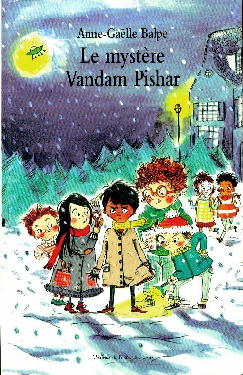 Livrenpoche : Le mystère Vandam Pishar - Anne-Gaëlle Balpe - Livre