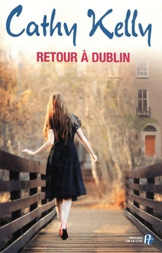 Livrenpoche : Retour à Dublin - Cathy Kelly - Livre