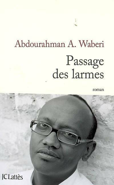 Livrenpoche : Passage des larmes - Abdourahman A Waberi - Livre