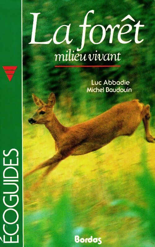 Livrenpoche : La forêt, milieu vivant - Luc Abbadie - Livre