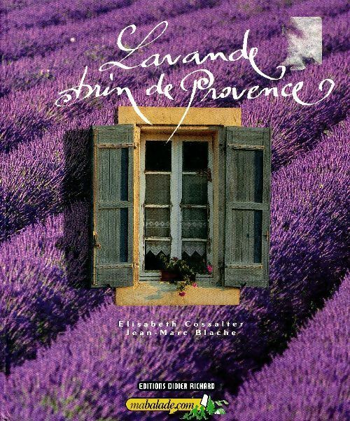 Livrenpoche : Lavande : Brin de Provence - Elisabeth Cossalter - Livre
