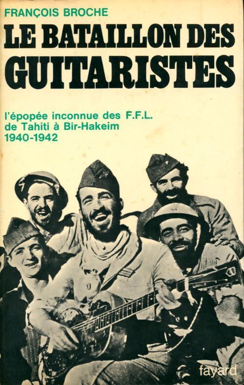 Livrenpoche : Le bataillon des guitaristes - François Broche - Livre