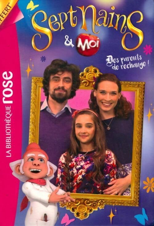 Livrenpoche : Sept nains et moi : Des parents de rechange - Collectif - Livre