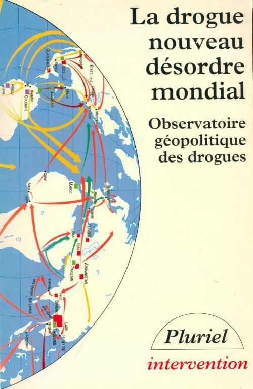 Livrenpoche : La drogue, nouveau désordre mondial - Collectif - Livre