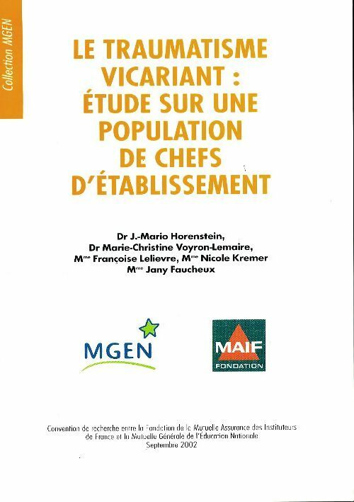 Livrenpoche : Le traumatisme Vicariant: étude sur une population de chefs d'établissement - Collectif - Livre