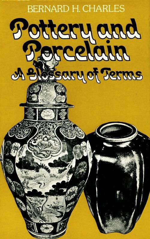 Livrenpoche : Pottery and porcelain - Bernard Charles - Livre