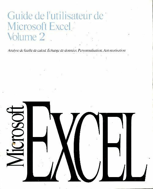 Livrenpoche : Guide de l'utilisateur de Microsoft Excel Tome II - Collectif - Livre