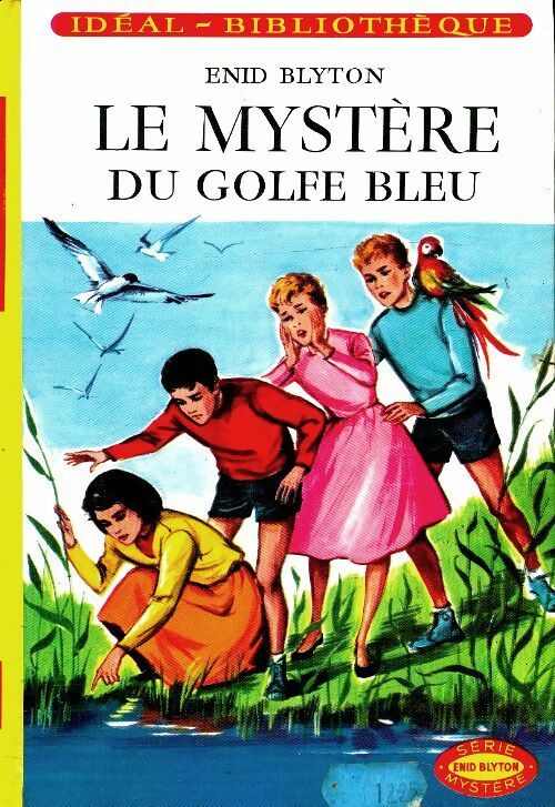 Livrenpoche : Le mystère du golfe bleu - Enid Blyton - Livre