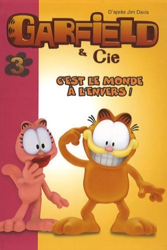 Livrenpoche : Garfield Tome III : C'est le monde à l'envers ! - Jim Davis - Livre