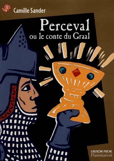 Livrenpoche : Perceval ou le conte du Graal - Camille Sander - Livre