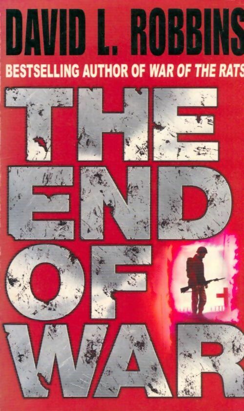 Livrenpoche : The end of war - David L. Robbins - Livre