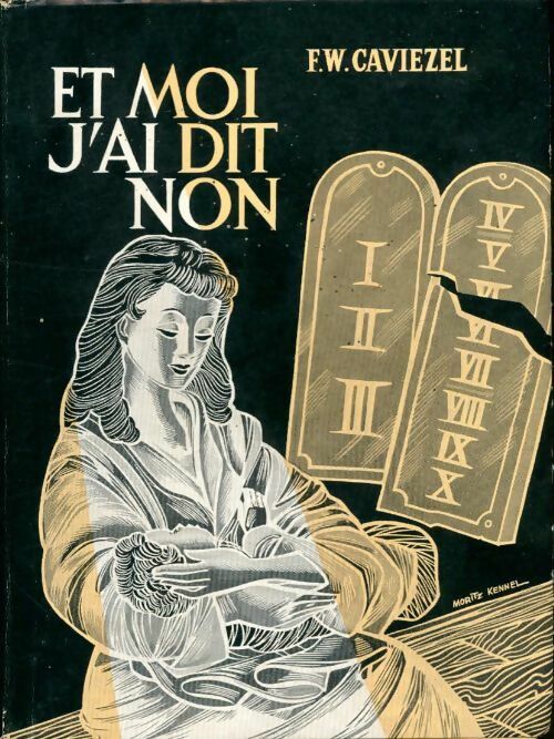 Livrenpoche : Et moi j'ai dit non - F.W Caviezel - Livre