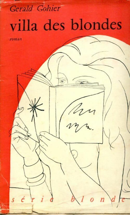 Livrenpoche : Villa des blondes - Gérald Gohier - Livre