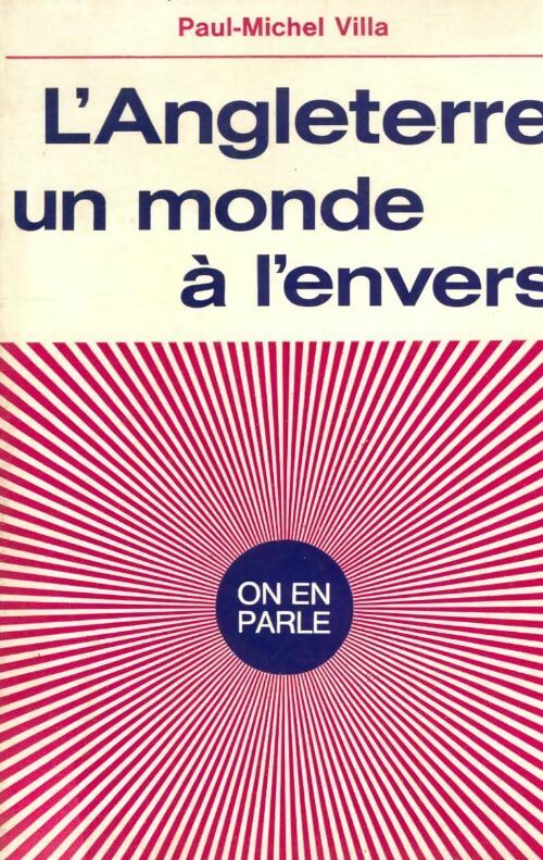 Livrenpoche : L?Angleterre un monde à l'envers - Paul-Michel Villa - Livre