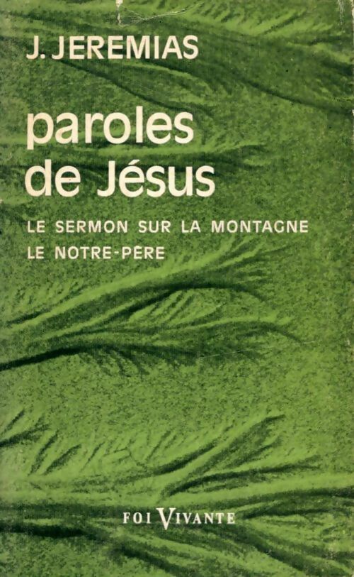 Livrenpoche : Paroles de Jésus - Joachim Jeremias - Livre