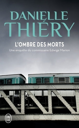 Livrenpoche : L'ombre des morts - Danielle Thiery - Livre