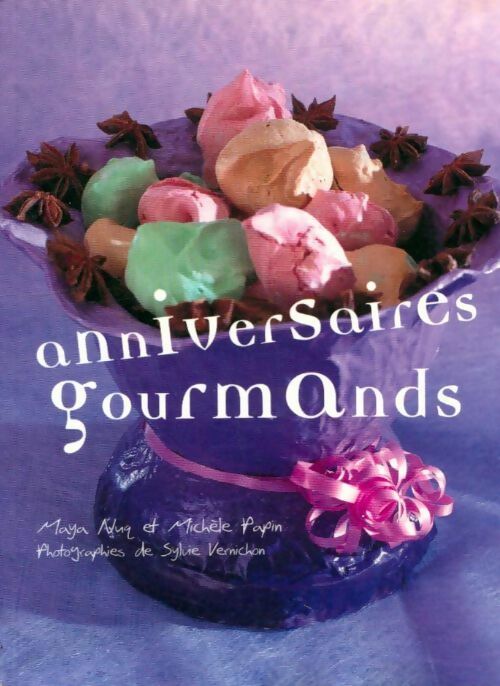 Livrenpoche : Anniversaires gourmands - Michèle Papin - Livre