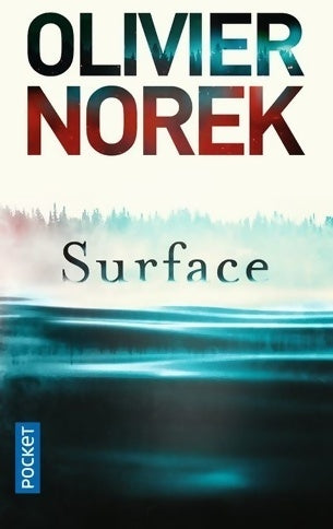 Livrenpoche : Surface - Olivier Norek - Livre
